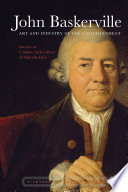 John Baskerville : art and industry of the Enlightenment /