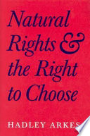 Natural rights and the right to choose /