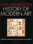 History of modern art : painting, sculpture, architecture, photography /
