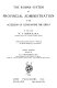 The Roman system of provincial administration to the accession of Constantine the Great /