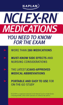 NCLEX-RN : medications you need to know for the exam /