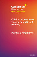 Children's eyewitness testimony and event memory /