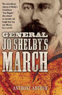 General Jo Shelby's march /
