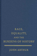 Race, equality, and the burdens of history /