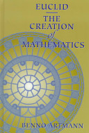 Euclid : the creation of mathematics /