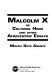 Malcolm X as cultural hero : and other Afrocentric essays /