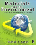 Materials and the environment : eco-informed material choice /