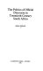 The politics of official discourse in twentieth-century South Africa /