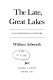 The late, Great Lakes : an environmental history /