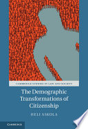 The demographic transformations of citizenship /