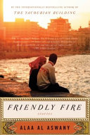 Friendly fire  : stories /