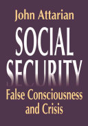 Social security : false consciousness and crisis /