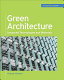 Green architecture : advanced technologies and materials /