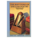 The rhythms of English poetry /