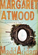 MaddAddam : a novel /