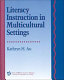 Literacy instruction in multicultural settings /