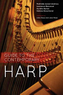 Guide to the contemporary harp /