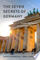 The seven secrets of Germany : economic resilience in an era of global turbulence /