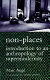 Non-places : introduction to an anthropology of supermodernity /
