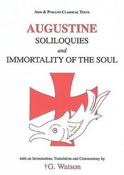 Soliloquies ; and, Immortality of the soul /
