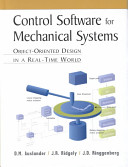 Control software for mechanical systems : object-oriented design in a real-time world /