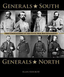 Generals south, generals north : the commanders of the Civil War reconsidered /