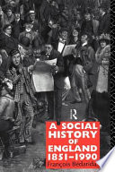 A social history of England, 1851-1990 /
