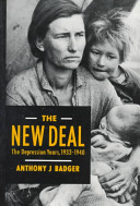 The New Deal : the depression years, 1933-1940 /