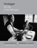 Heidegger : his life and his philosophy /