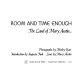 Room and time enough : the land of Mary Austin /