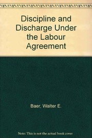 Discipline and discharge under the labor agreement