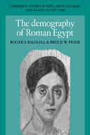 The demography of Roman Egypt /