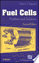 Fuel cells : problems and solutions /