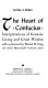 The heart of Confucius : interpretations of Genuine living and Great wisdom /