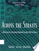 Across the straits : 22 miniscripts for developing advanced listening skills In Chinese /