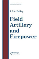 Field artillery and firepower /