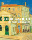 Studio of the South : Van Gogh in Provence /