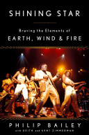 Shining star : braving the elements of earth, wind & fire /