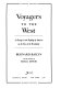 Voyagers to the West : a passage in the peopling of America on the eve of the Revolution /