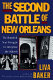 The second battle of New Orleans : the hundred-year struggle to integrate the schools /