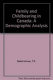Family and childbearing in Canada : a demographic analysis /