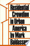Residential crowding in urban America /