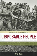 Disposable people : new slavery in the global economy /