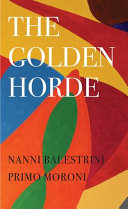 The Golden Horde : revolutionary Italy, 1960-1977 /