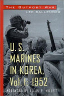 The outpost war : U.S. Marines in Korea /