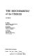 The biochemistry of the tissues /