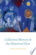 Collective memory and the historical past /