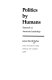 Politics by humans : collected research on American leadership /