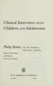 Clinical interviews with children and adolescents /