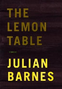 The lemon table : stories /